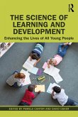 The Science of Learning and Development