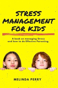 Stress Management For Kids - Perry, Melinda