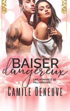 Baiser dangereux - Deneuve, Camile