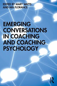 Emerging Conversations in Coaching and Coaching Psychology (eBook, ePUB)