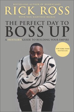 The Perfect Day to Boss Up - Ross, Rick