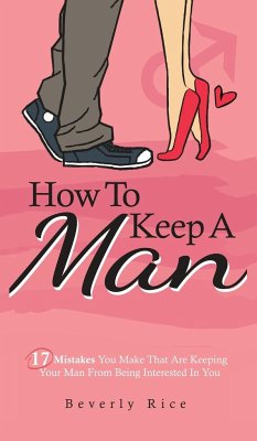 How To Keep A Man - Rice, Beverly