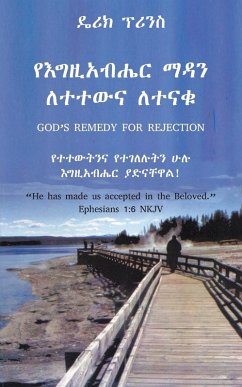 God's remedy for rejection - AMHARIC - Prince, Derek