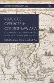 Religious Offences in Common Law Asia (eBook, ePUB)