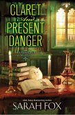 Claret and Present Danger (eBook, ePUB) Claret and Present Danger (eBook, ePUB)