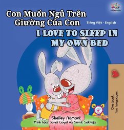 Cover I Love to Sleep in My Own Bed (Vietnamese English Bilingual Book for Kids)