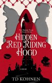 Hidden Red Riding Hood (The Hidden Tales, #0) (eBook, ePUB)