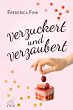 Verzuckert und verzaubert (eBook, ePUB) - Bild 1