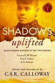 Shadows Uplifted Volume I (eBook, ePUB)