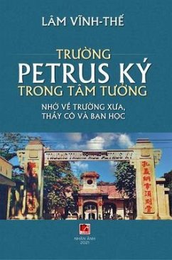 Tru¿ng Petrus Ký Trong Tâm Tu¿ng (eBook, ePUB) - Lam, Vinh The
