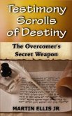 Testimony Scrolls of Destiny (eBook, ePUB)