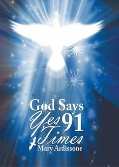 God Says Yes 91 Times (eBook, ePUB) - Ardissone, Mary
