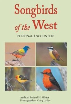 Songbirds of the West (eBook, ePUB) - Wauer, Roland