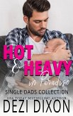 Hot & Heavy in Paradise: Single Dads Collection (eBook, ePUB)