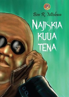 Mtobwa: Najisikia Kuua Tena (eBook, ePUB) Mtobwa: Najisikia Kuua Tena (eBook, ePUB)