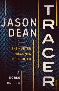 Tracer (eBook, ePUB) - Dean, Jason