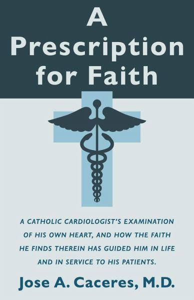 A Prescription for Faith (eBook, ePUB)