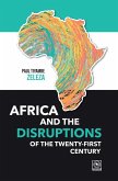 Africa and the Disruptions of the Twenty-first Century (eBook, ePUB)