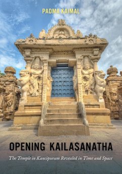 Opening Kailasanatha (eBook, ePUB) - Kaimal, Padma