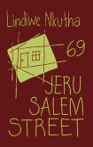 69 Jerusalem Street (eBook, ePUB)
