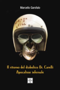 Il ritorno del diabolico Dr. Carelli (eBook, ePUB) - Garofalo, Marcello