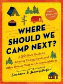 Where Should We Camp Next? (eBook, ePUB)