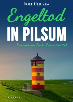 Engeltod in Pilsum. Ostfrieslandkrimi (eBook, ePUB) - Uliczka, Rolf