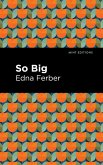 So Big (eBook, ePUB)