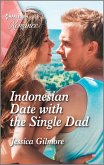 Indonesian Date with the Single Dad (eBook, ePUB)