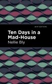 Ten Days in a Mad House (eBook, ePUB)