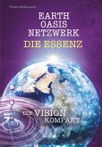 EARTH OASIS NETZWERK DIE ESSENZ (eBook, ePUB)