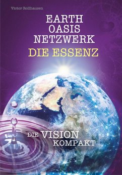 Cover EARTH OASIS NETZWERK DIE ESSENZ (eBook, ePUB)