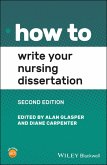 How to Write Your Nursing Dissertation (eBook, PDF)