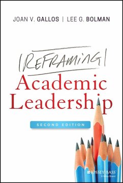 Reframing Academic Leadership (eBook, PDF) - Gallos, Joan V.; Bolman, Lee G.