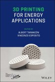 3D Printing for Energy Applications (eBook, PDF)
