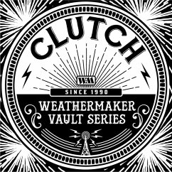 The Weathermaker Vault Series Vol.1 (Black Vinyl) - Clutch