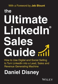 The Ultimate LinkedIn Sales Guide (eBook, PDF) - Disney, Daniel