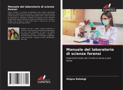 Manuale del laboratorio di scienze forensi - Rohatgi, Shipra