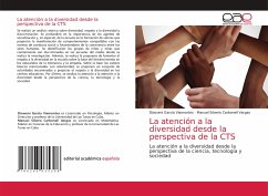 La atención a la diversidad desde la perspectiva de la CTS - García Viamontes, Diosveni;Carbonell Vargas, Manuel Silverio
