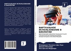 VIRTUAL'NOE ISPOL'ZOVANIE V BIOLOGII - Dos Reis, Juliardnas Rigamont;Monteiro, Dionne;Ferreira, Ana Cássia