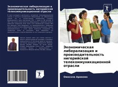 Jekonomicheskaq liberalizaciq i proizwoditel'nost' nigerijskoj telekommunikacionnoj otrasli - Arawomo, Omosola