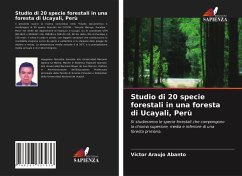 Studio di 20 specie forestali in una foresta di Ucayali, Perù - Araujo Abanto, Víctor