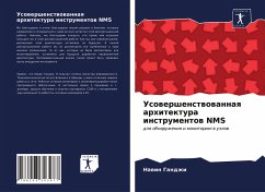 Usowershenstwowannaq arhitektura instrumentow NMS - Gandzhi, Nawin
