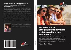 Formazione di atteggiamenti di valore e sistema di cultura economica - Davydkina, Maria