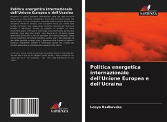 Politica energetica internazionale dell'Unione Europea e dell'Ucraina - Radkovska, Lesya