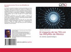 El impacto de las TICs en las MiPyMEs de México - Conde Escaroz, Alejandro