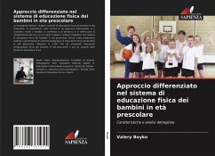 Approccio differenziato nel sistema di educazione fisica dei bambini in età prescolare - Boyko, Valery