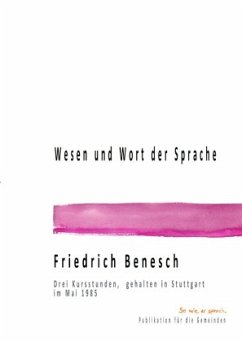 Wesen und Wort der Sprache - Benesch, Friedrich