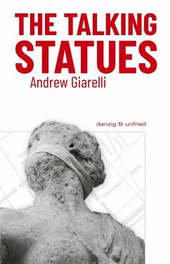 The Talking Statues - Giarelli, Andrew