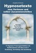 Hypnosetexte zum Vorlesen und selber... - Bild 1